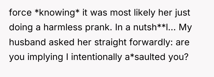 force *knowing* it was most likely her just doing a...