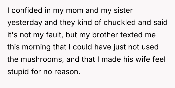 I confided in my mom and my sister yesterday and...
