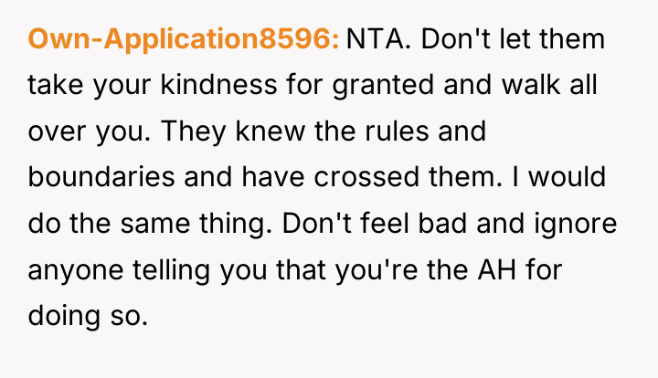 Own-Application8596 NTA. Don't let them take your kindness for granted...