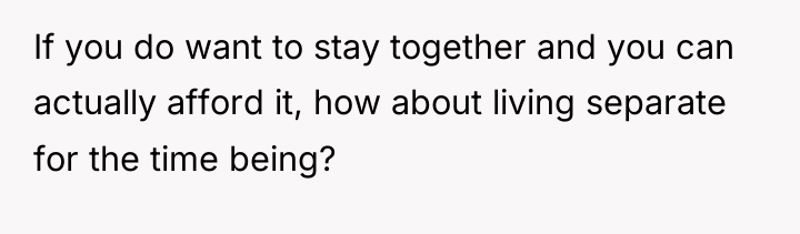 If you do want to stay together and you can...
