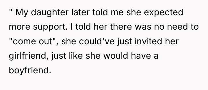 " My daughter later told me she expected more support....
