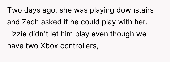 Two days ago, she was playing downstairs and Zach asked...