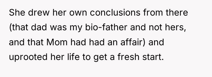 She drew her own conclusions from there (that dad was...