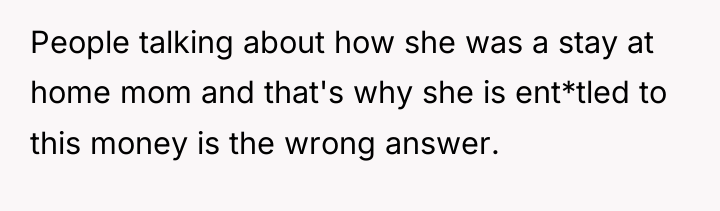 People talking about how she was a stay at home...