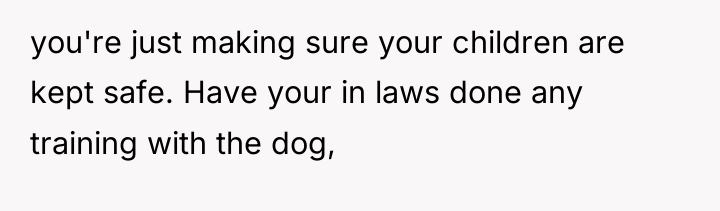 you're just making sure your children are kept safe. Have...