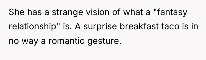 She has a strange vision of what a "fantasy relationship"...