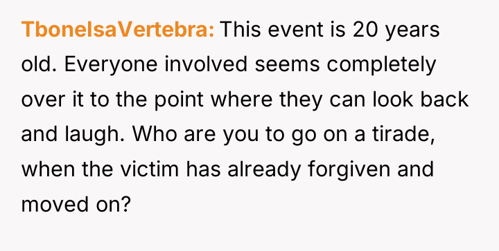 TboneIsaVertebra This event is 20 years old. Everyone involved seems...