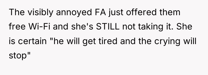 The visibly annoyed FA just offered them free Wi-Fi and...