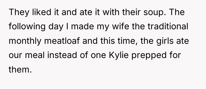 They liked it and ate it with their soup. The...