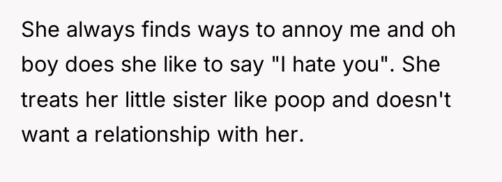 She always finds ways to annoy me and oh boy...