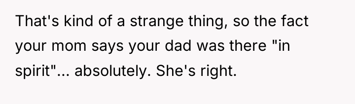 That's kind of a strange thing, so the fact your...
