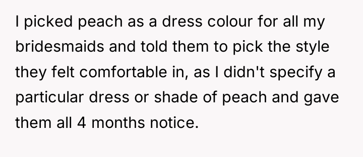 I picked peach as a dress colour for all my...
