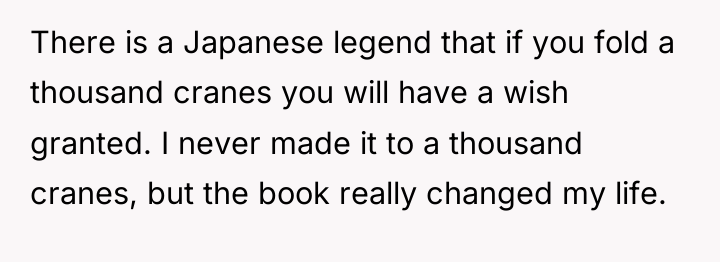 There is a Japanese legend that if you fold a...