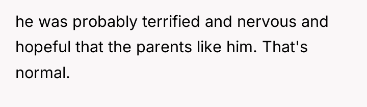 he was probably terrified and nervous and hopeful that the...