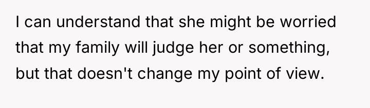 I can understand that she might be worried that my...