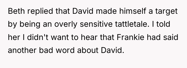 Beth replied that David made himself a target by being...