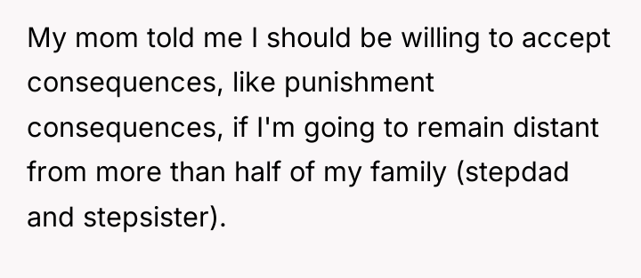 My mom told me I should be willing to accept...