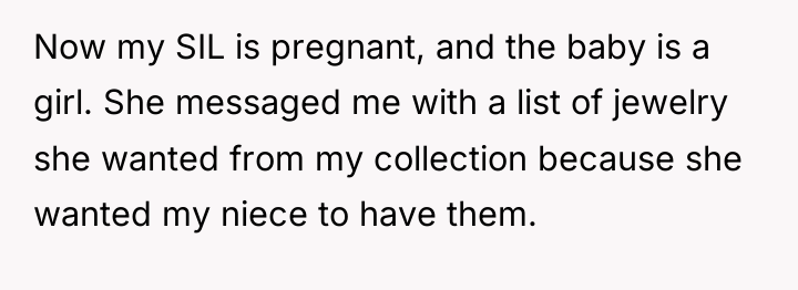 Now my SIL is pregnant, and the baby is a...