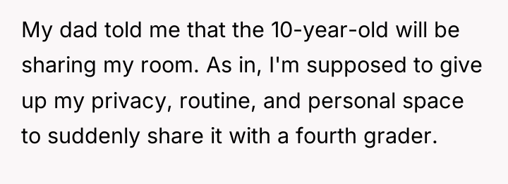 My dad told me that the 10-year-old will be sharing...