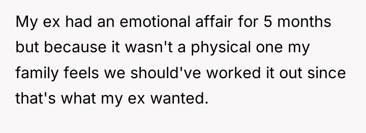 My ex had an emotional affair for 5 months but...