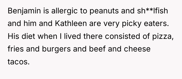 Benjamin is allergic to peanuts and sh**lfish and him and...