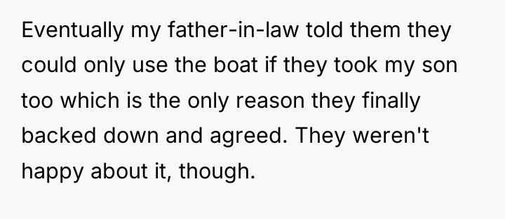 Eventually my father-in-law told them they could only use the...