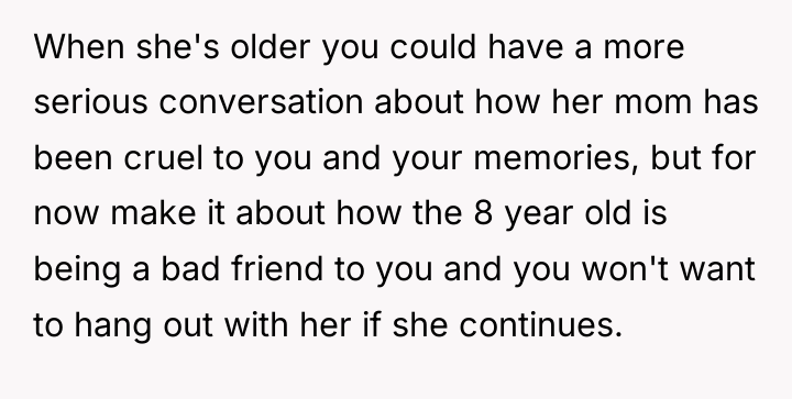 When she's older you could have a more serious conversation...