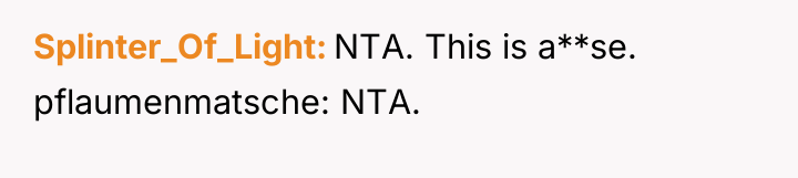 Splinter_Of_Light NTA. This is a**se. pflaumenmatsche: NTA.