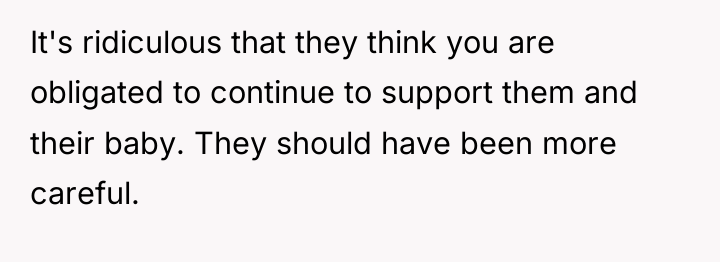 It's ridiculous that they think you are obligated to continue...