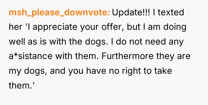 msh_please_downvote Update!!! I texted her 'I appreciate your offer, but...