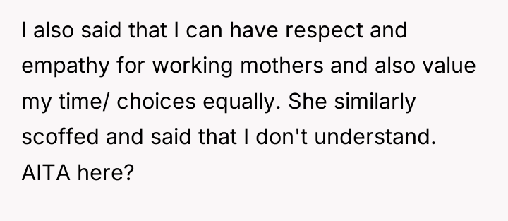 I also said that I can have respect and empathy...