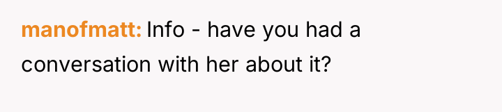 manofmatt Info - have you had a conversation with her...