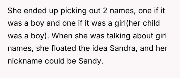 She ended up picking out 2 names, one if it...