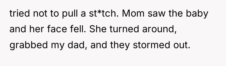 tried not to pull a st*tch. Mom saw the baby...