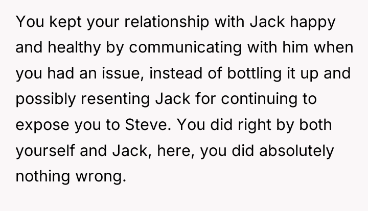 You kept your relationship with Jack happy and healthy by...