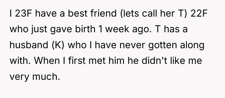 I 23F have a best friend (lets call her T)...