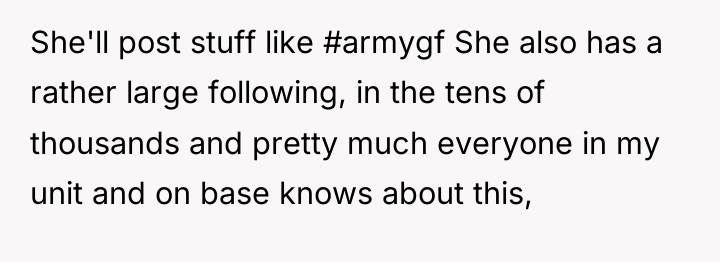She'll post stuff like #armygf She also has a rather...