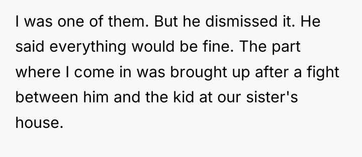 I was one of them. But he dismissed it. He...