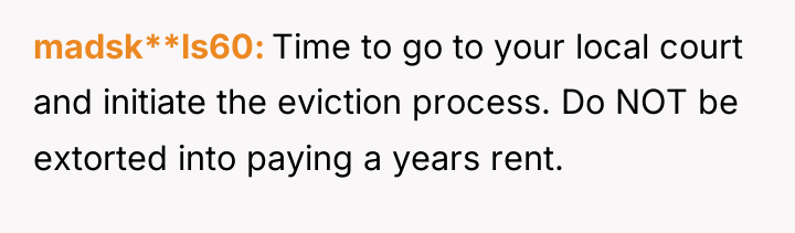 madsk**ls60 Time to go to your local court and initiate...