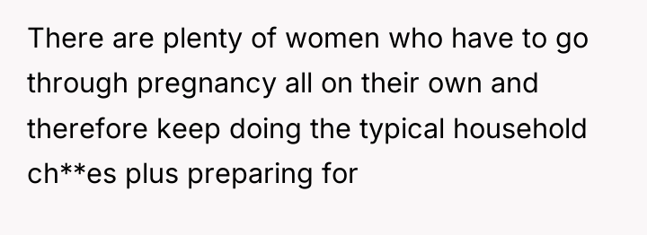 There are plenty of women who have to go through...