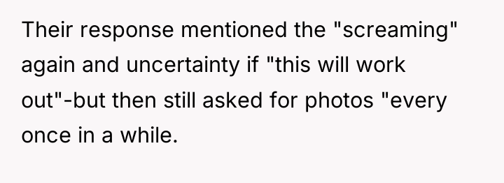 Their response mentioned the "screaming" again and uncertainty if "this...