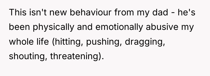 This isn't new behaviour from my dad - he's been...