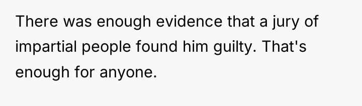 There was enough evidence that a jury of impartial people...