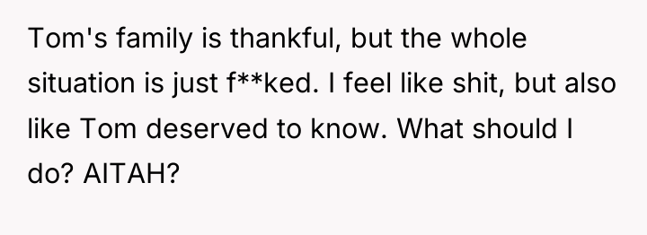 Tom's family is thankful, but the whole situation is just...