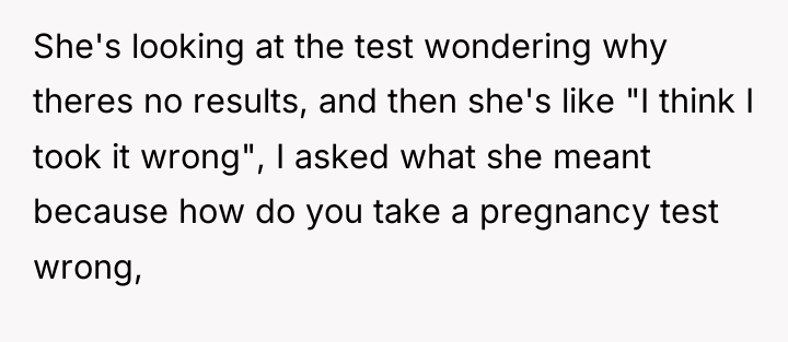 She's looking at the test wondering why theres no results,...