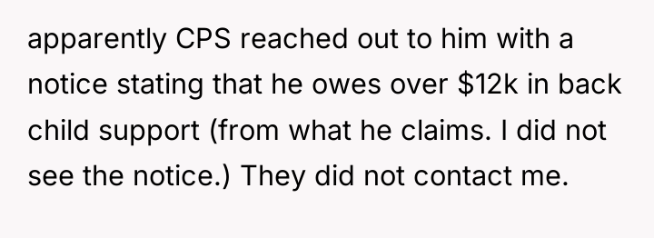 apparently CPS reached out to him with a notice stating...