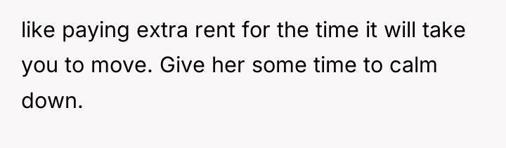 like paying extra rent for the time it will take...