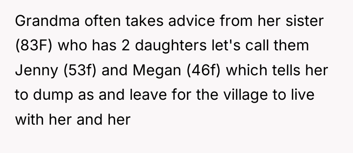 Grandma often takes advice from her sister (83F) who has...