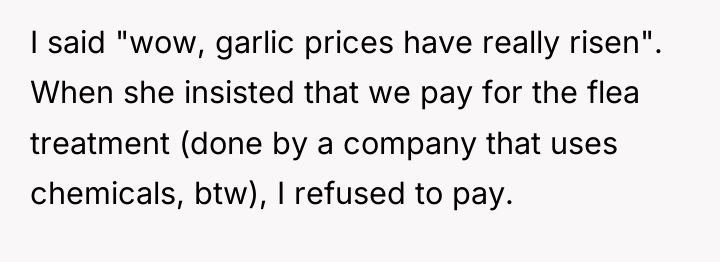 I said "wow, garlic prices have really risen". When she...