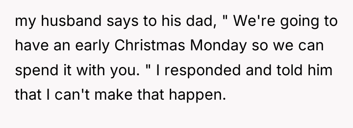 my husband says to his dad, " We're going to...